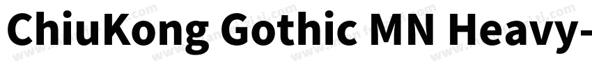 ChiuKong Gothic MN Heavy字体转换